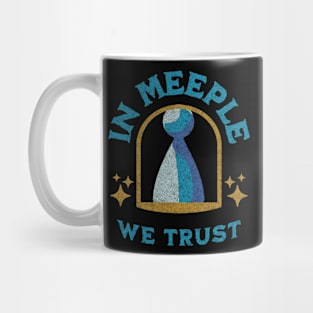 In Meeple We Trust Mug